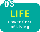 03 LIFE Lower Cost of Living